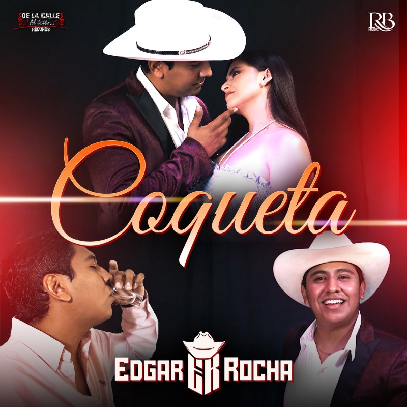 Edgar Rocha Coqueta Lyrics Musixmatch
