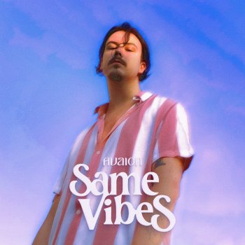 Same Vibes - Single