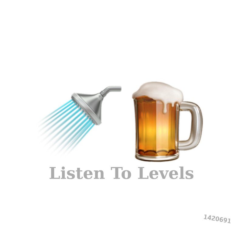 Shower Beers Listen To Levels Lyrics Musixmatch