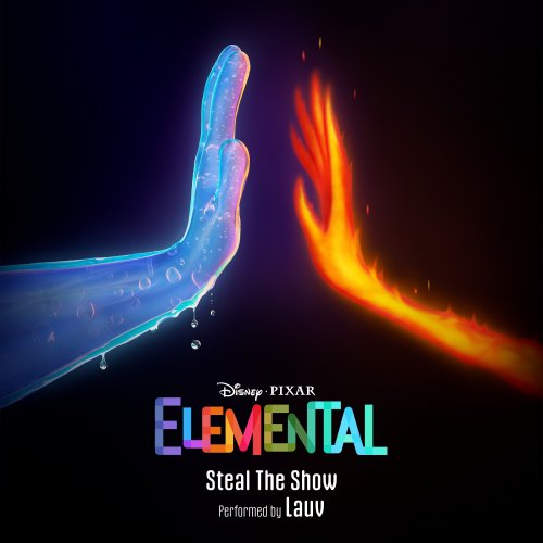 Steal The Show (From "Elemental") - Single
