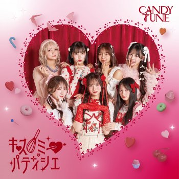 CANDY TUNE - Kiss Me Pattisier Lyrics | Musixmatch