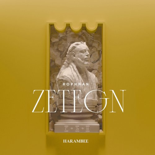 Zetegn Harambe by Rophnan album lyrics | Musixmatch