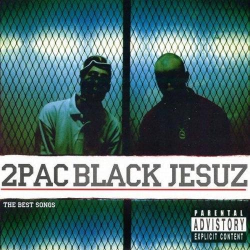Letra De Black Jesuz De 2pac Musixmatch