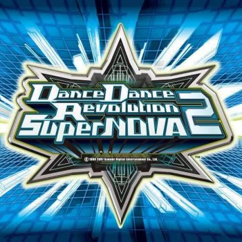 Dancedancerevolution Supernova2 Original Soundtrack By Various Artists Album Lyrics Musixmatch Dancedancerevolution Supernova2 Original Soundtrack By Various Artists Album Lyrics Musixmatch