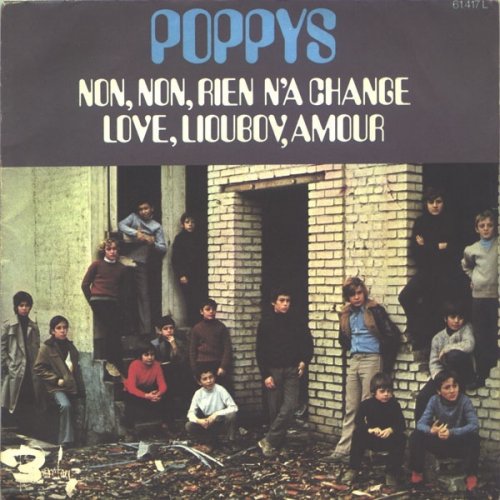 Les Poppys Non, non, rien n'a changé Lyrics Musixmatch
