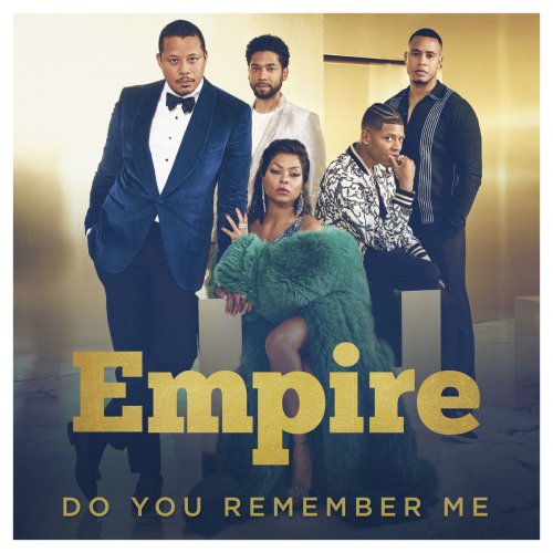Do You Remember Me (From "Empire")