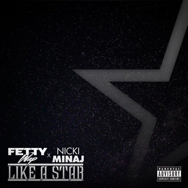 Fetty Wap Feat Nicki Minaj Like A Star Feat Nicki Minaj