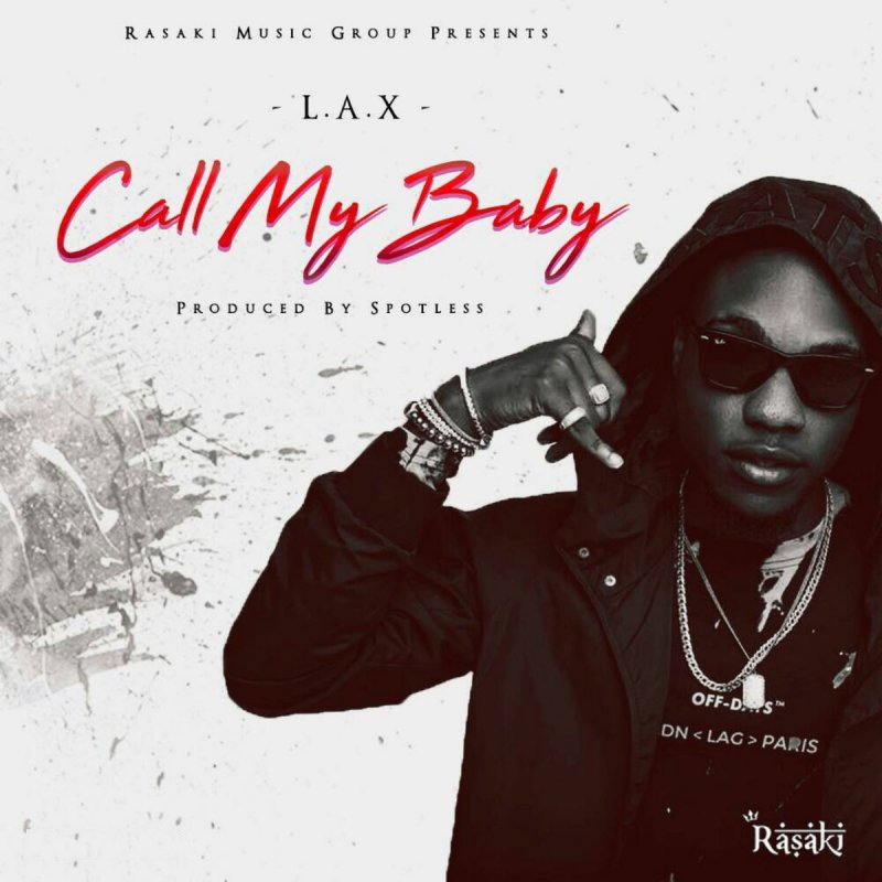 L A X Call My Baby Paroles Musixmatch