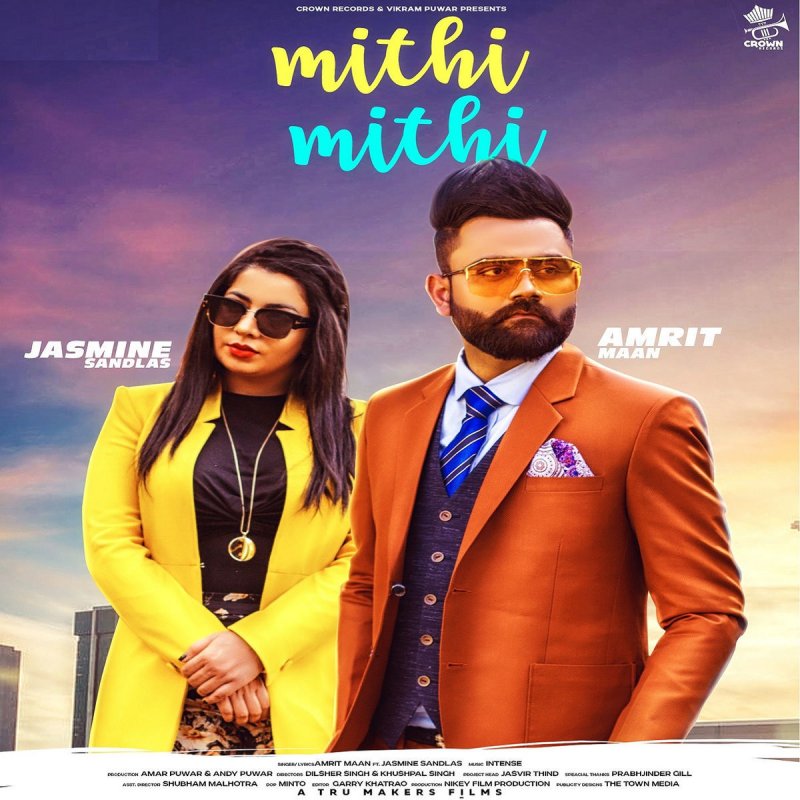 Amrit Mann Feat Jasmine Sandlas Mithi Mithi Lyrics Musixmatch Jasmine sandlas is a punjabi song that is sung by them and composed by intense. musixmatch