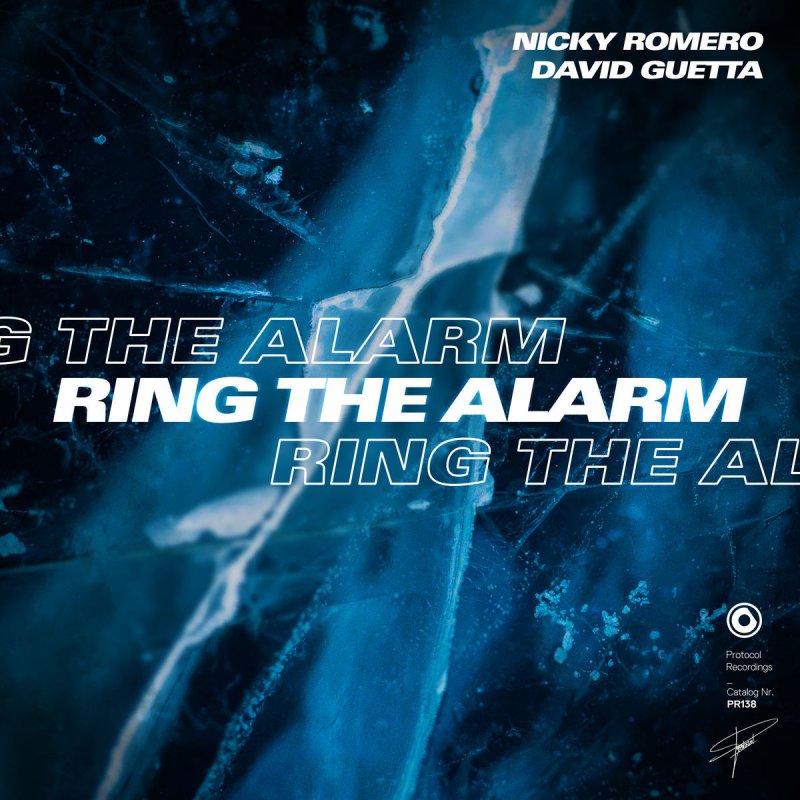 Nicky Romero Feat David Guetta Ring The Alarm Paroles Musixmatch