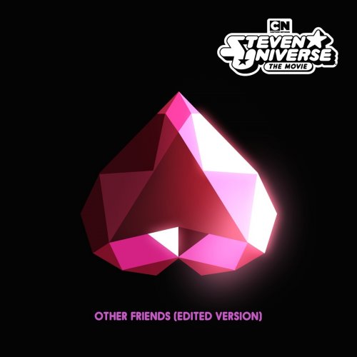 Other Friends (From Steven Universe the Movie) [Edited Version] - Single