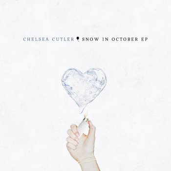 Snow In October By Chelsea Cutler Album Lyrics Musixmatch Song Lyrics And Translations