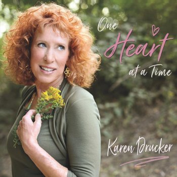 One Heart At A Time By Karen Drucker Album Lyrics Musixmatch one heart at a time by karen drucker
