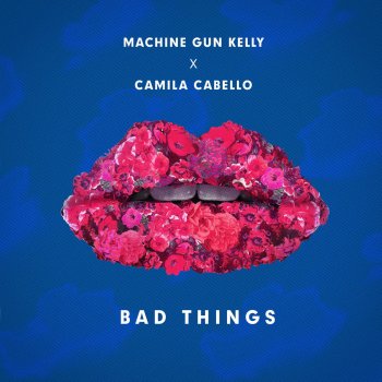 Bad Things - With Camila Cabello
