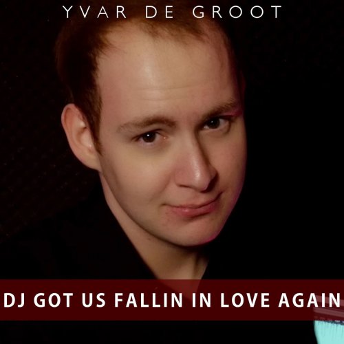 DJ Got Us Fallin' In Love Again