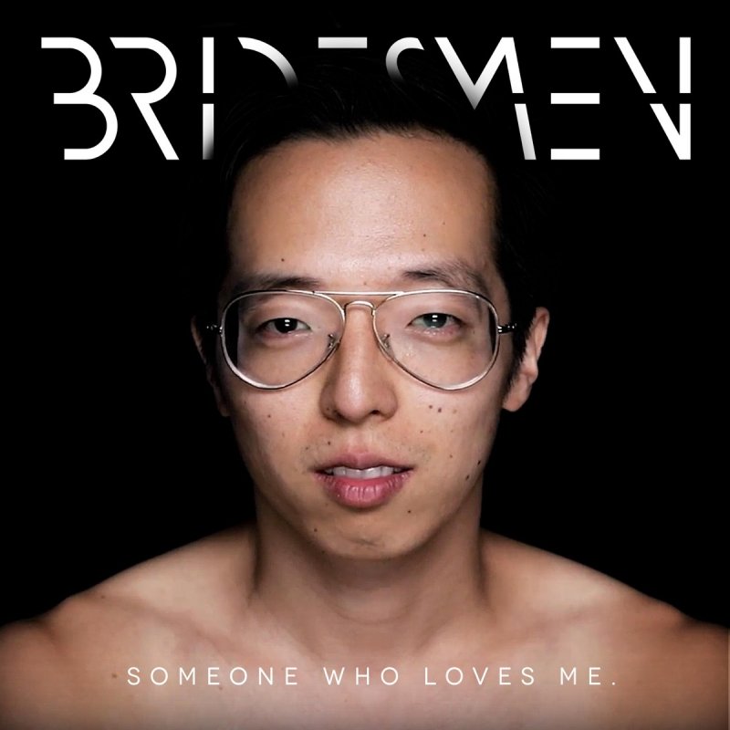 Bridesmen Someone Who Loves Me Lyrics Musixmatch