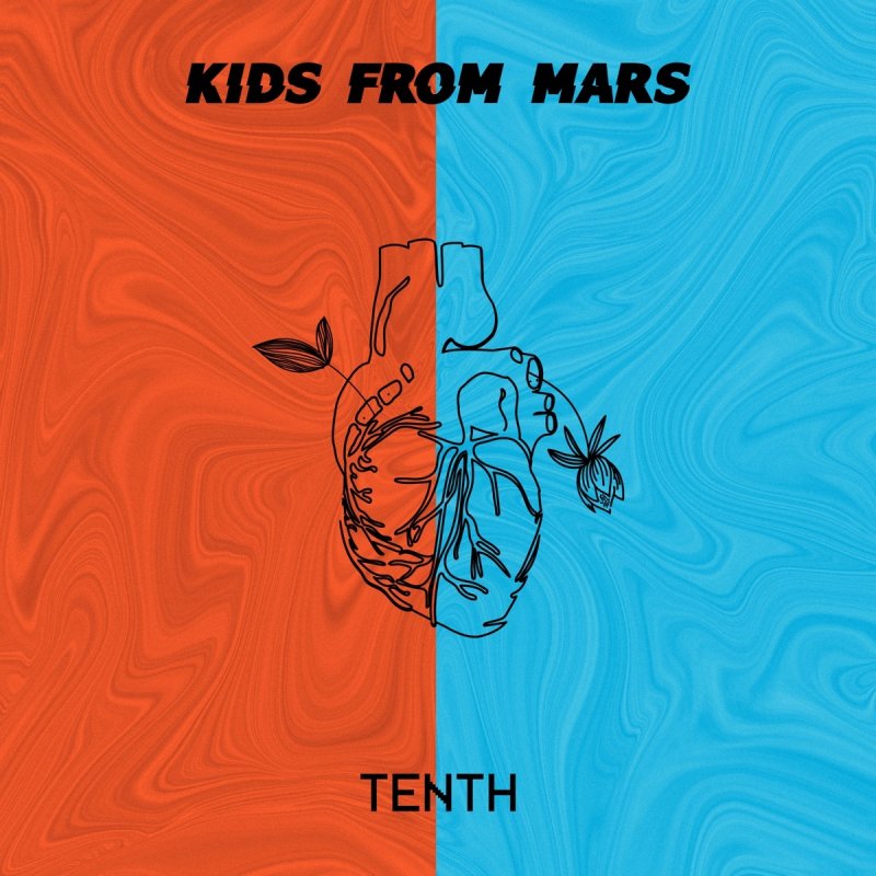 Kids From Mars Tenth Lyrics Musixmatch kids from mars tenth lyrics musixmatch
