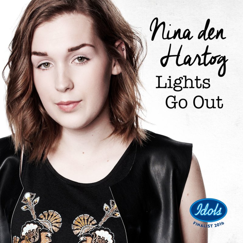 Nina Den Hartog Lights Go Out Lyrics Musixmatch