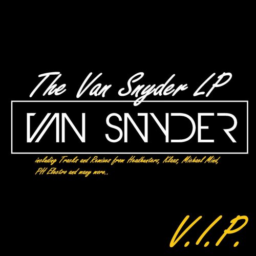 V.I.P. (The Van Snyder LP) (Special Edition)