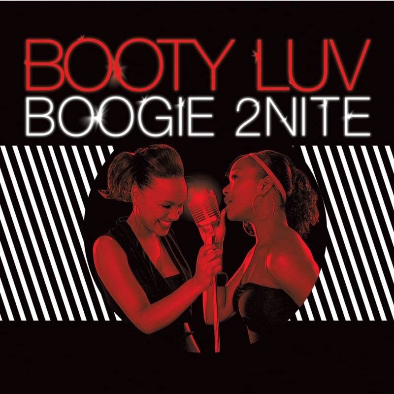 Booty Luv Boogie 2nite R B Edit Lyrics Musixmatch