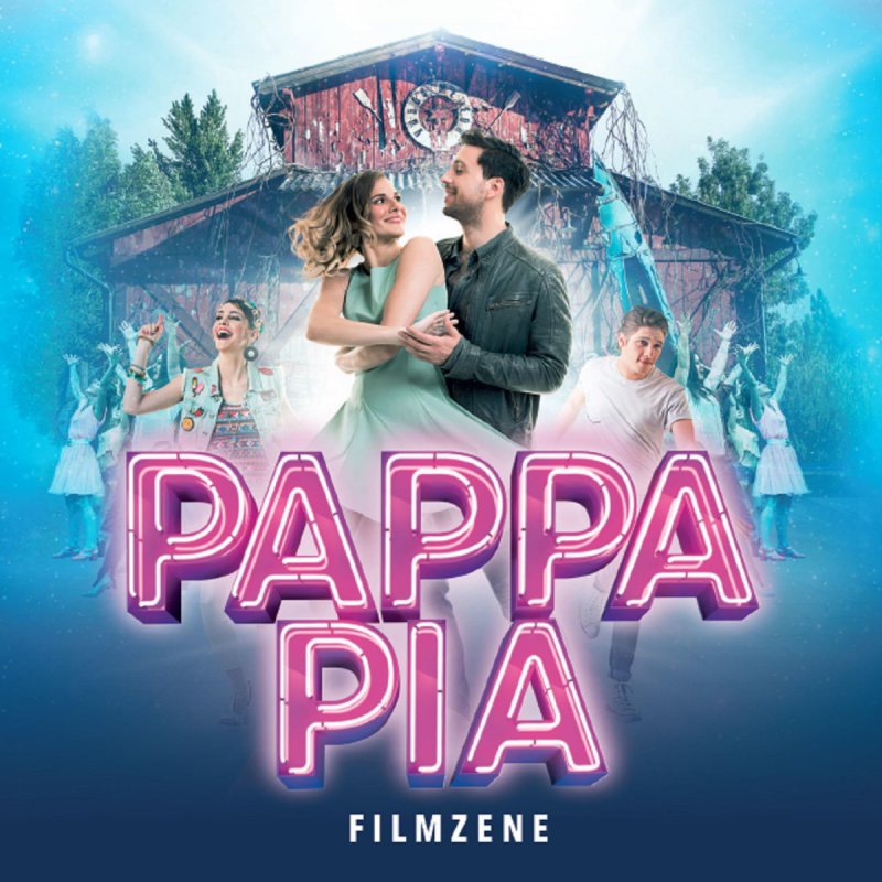 Pappa Pia Filmszereplok Darabokra Torted A Szivem Pappa Pia Filmzene Lyrics Musixmatch