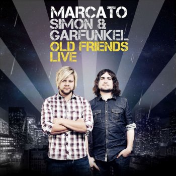Simon Garfunkel Old Friends Live By Marcato Album Lyrics Musixmatch Song Lyrics And Translations