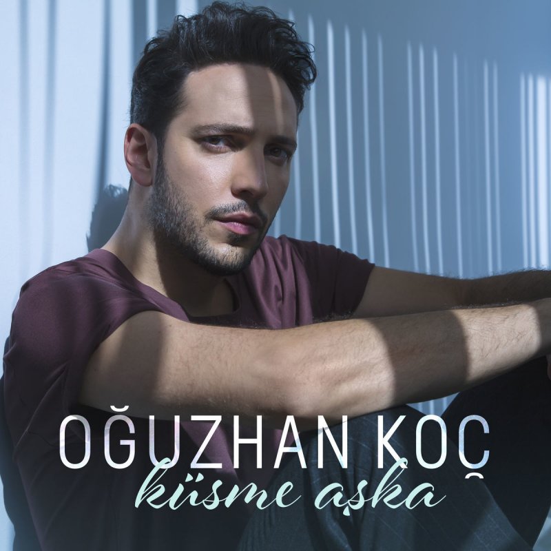 Oguzhan Koc Kusme Aska Lyrics Musixmatch