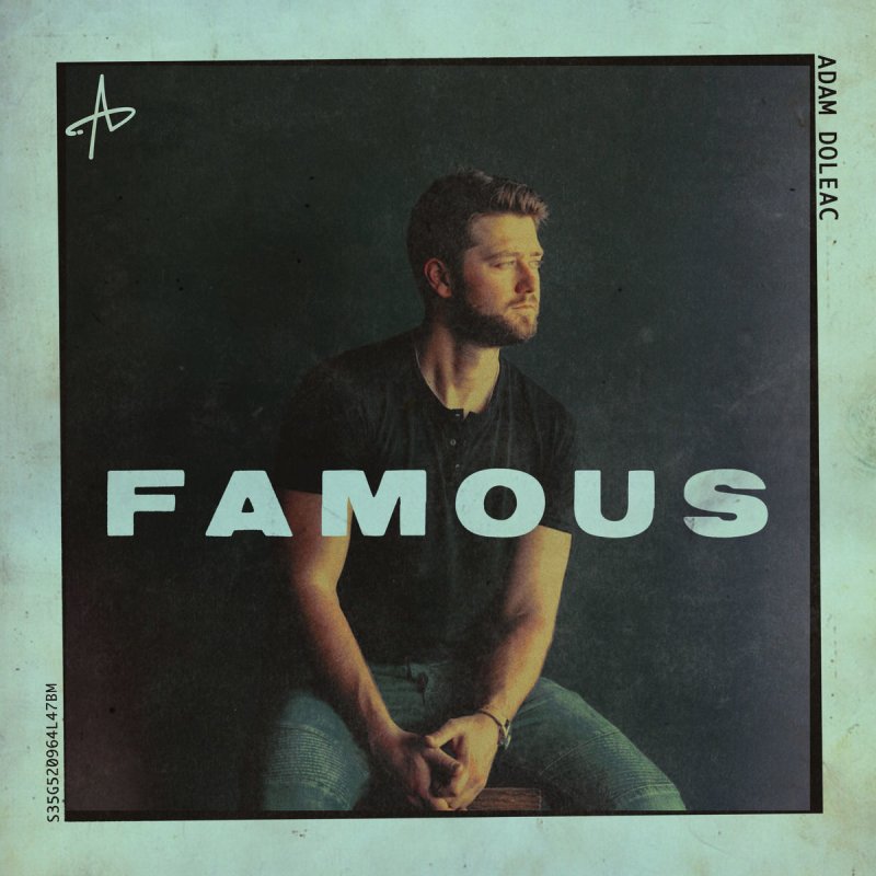 Adam Doleac Famous Lyrics Musixmatch