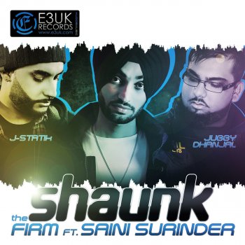 Shaunk Feat Saini Surinder By The Firm Album Lyrics Musixmatch Song Lyrics And Translations