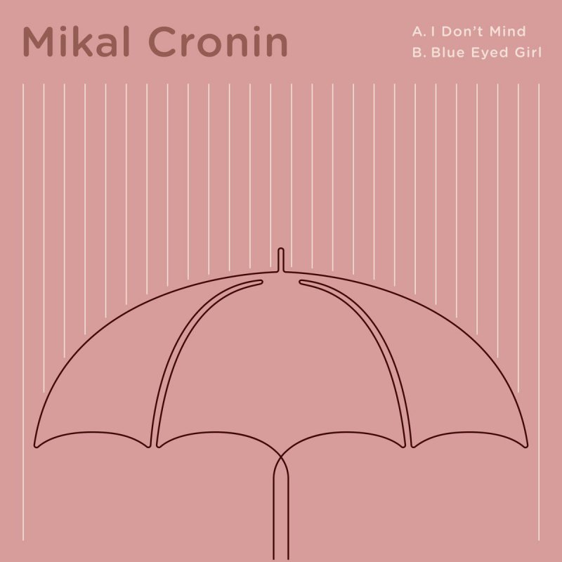 Mikal Cronin Blue Eyed Girl Lyrics Musixmatch