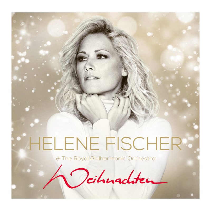 Helene Fischer - Fröhliche Weihnacht überall Lyrics | Musixmatch