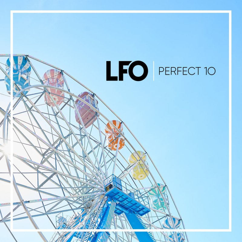 LFO Perfect 10 Lyrics Musixmatch