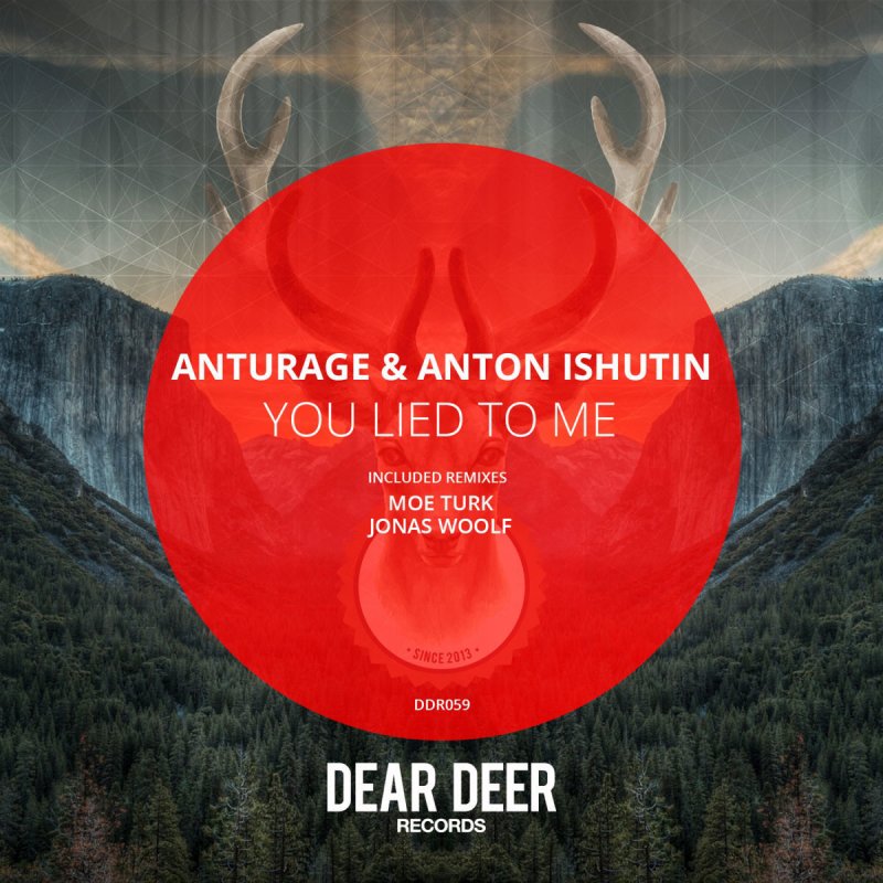 Anturage Anton Ishutin You Lied To Me Lyrics Musixmatch You looked at me as only you can look at me you touched my cheek and told me not to cry but you said you'd found somebody you loved more than me and you told me i'd forget you by and by. anturage anton ishutin you lied to