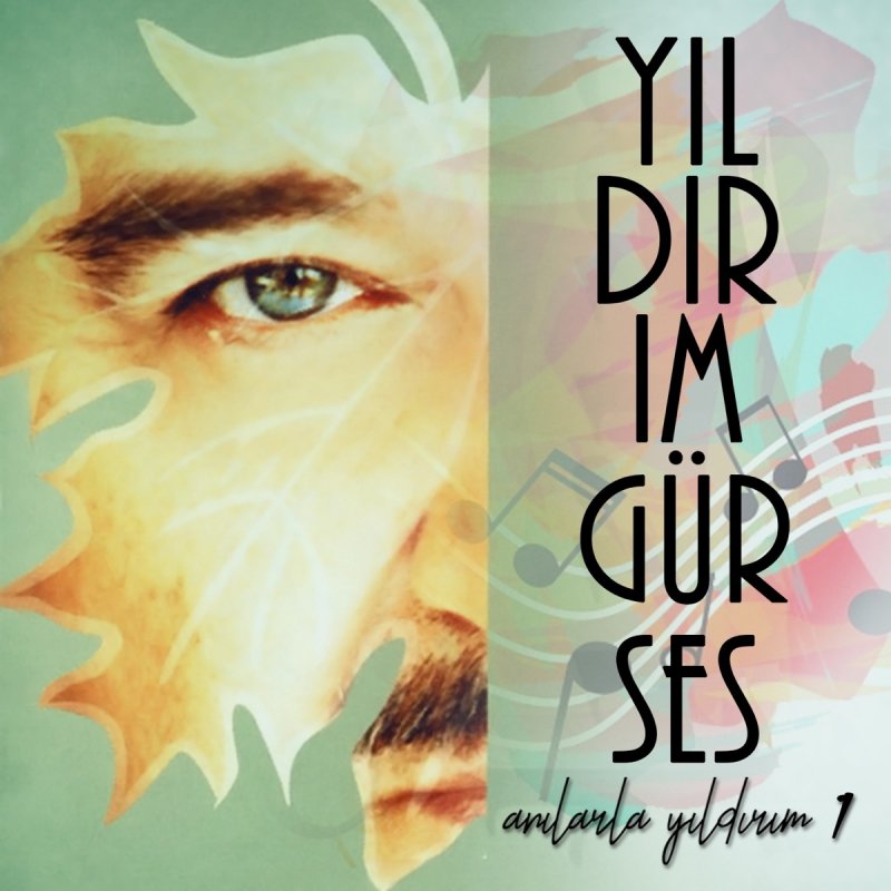 Yildirim Gurses Mazideki Ask Lyrics Musixmatch