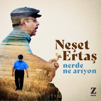 Ayas Yollari By Neset Ertas Album Lyrics Musixmatch