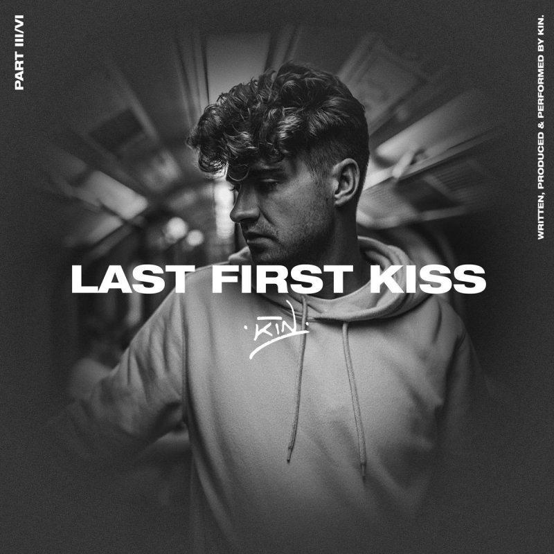 Letra De Last First Kiss De Kin Musixmatch Deberías saber que la letra de one last kiss en español interpretada por psyche solo se muestra con fines educativos y si te gusta la canción deberías. musixmatch