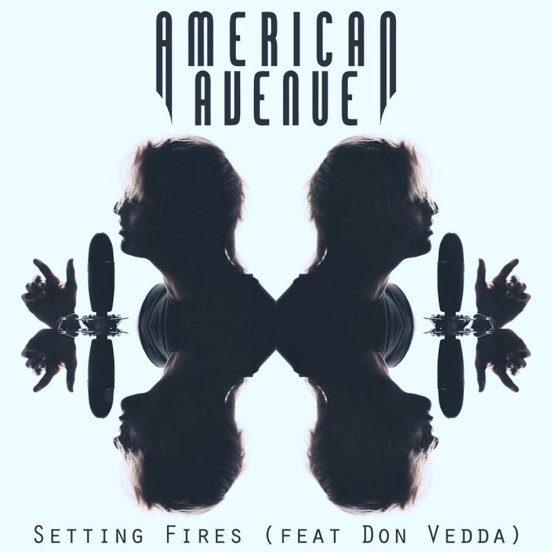Setting fires текст. Don vedda. american avenue. don vedda жанр музыки. the gothsicles feat. fires - naked mole-rat (pink and furtive) [feat. fires].