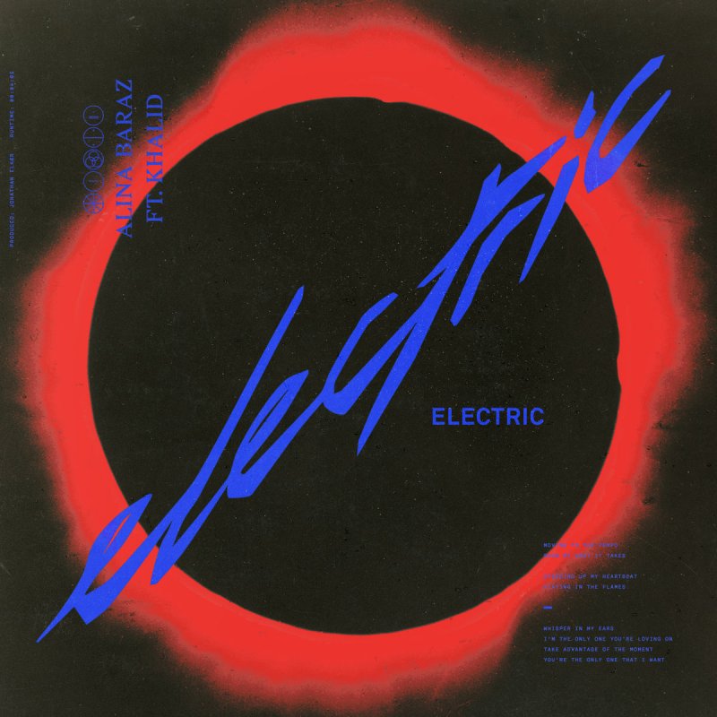 Alina Baraz Feat Khalid Electric Lyrics Musixmatch Better, suncity, know your worth, coaster, eleven, young dumb & broke, location. alina baraz feat khalid electric