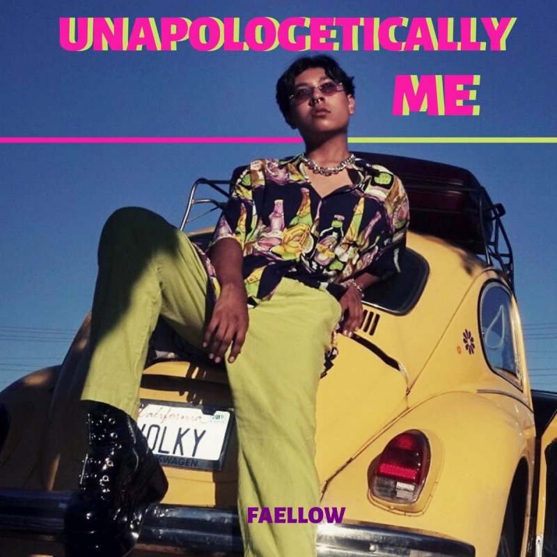 Download Faellow Unapologetically Me Lyrics Musixmatch