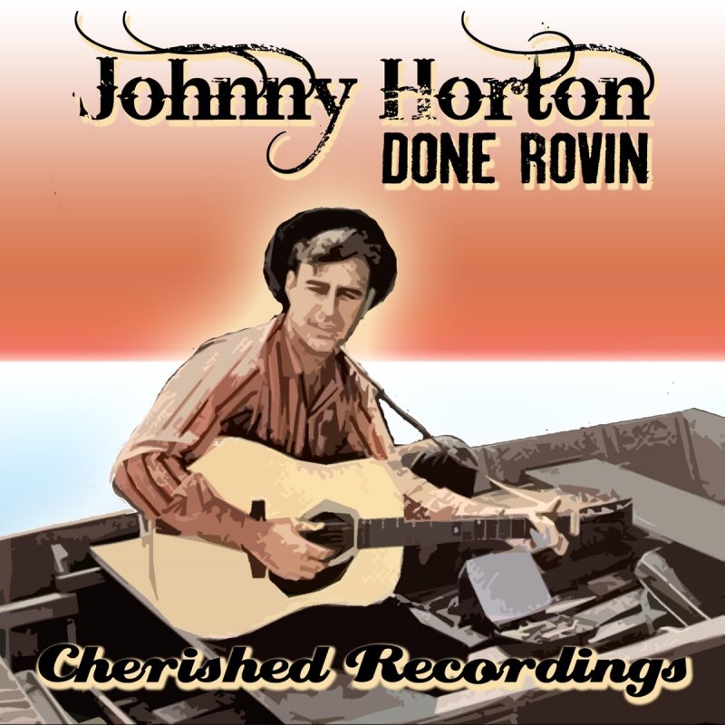 Johnny Horton Mean Mean Son Of A Gun Lyrics Musixmatch johnny-horton-mean-mean-son-of-a-gun-lyrics-musixmatch