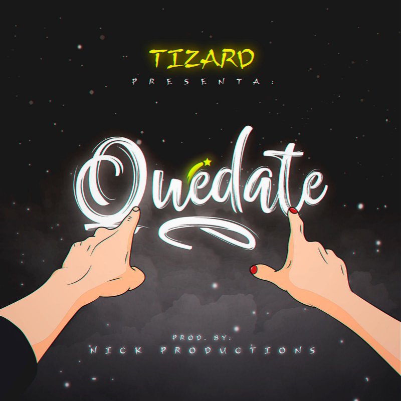 Tizard Quedate Lyrics Musixmatch Quedate conmigo, esta noche mi amor quedate te lo pido, estoy loco por vos. tizard quedate lyrics musixmatch