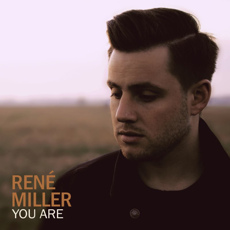 Rene Miller You Are Acoustic Version Lyrics Musixmatch