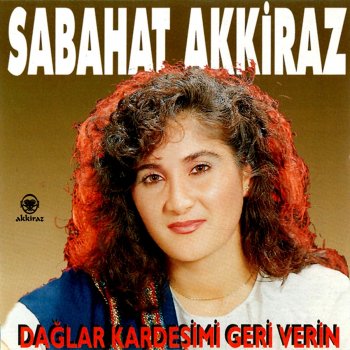 Ne Aglarsin Testo Sabahat Akkiraz Mtv Testi E Canzoni