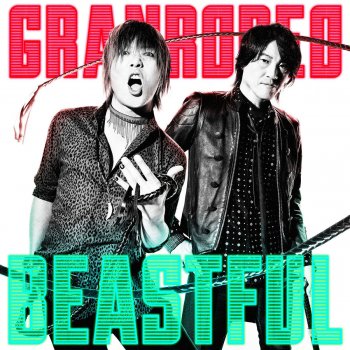 Beastful By Granrodeo Album Lyrics Musixmatch