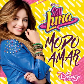 Testi Soy Luna - Modo Amar (Música de la serie de Disney Channel)