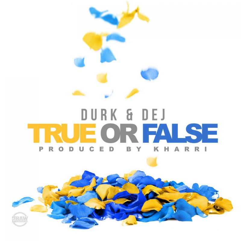 Lil Durk Feat Dej Loaf True Or False Lyrics Musixmatch Find that song that's stuck in your head when you only know a few of the lyrics. lil durk feat dej loaf true or false