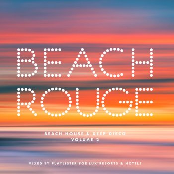 Beach Rouge Vol 2 Beach House Deep Disco By Various