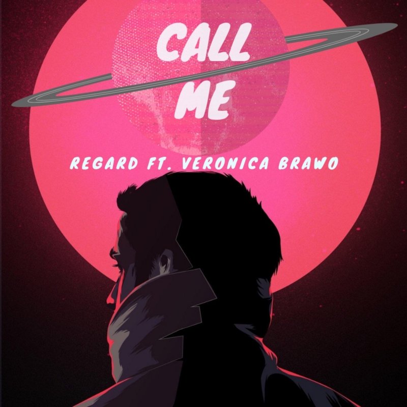 Regard Feat Veronica Brawo Call Me Lyrics Musixmatch Regard Feat Veronica Brawo Call Me Lyrics Musixmatch
