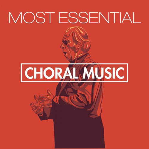 Most Essential Choral Music
