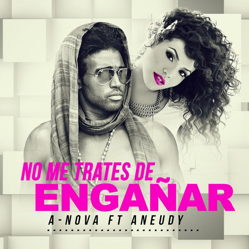 Letra De No Me Trates De Enganar Feat Aneudy De A Nova Feat Aneudy Musixmatch I am seriously attracted to his neck and i think that's what keeps me drawing to him.(￣∇￣). me trates de enganar feat aneudy